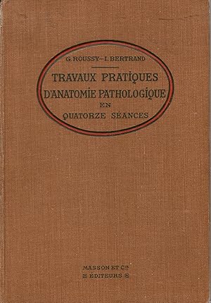 Immagine del venditore per Pratique anatomo-pathologique. Quatorze sances de lectures de coupes microscopiques venduto da PRISCA