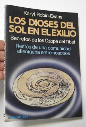 Immagine del venditore per Los dioses del sol en el exilio venduto da Librera Mamut