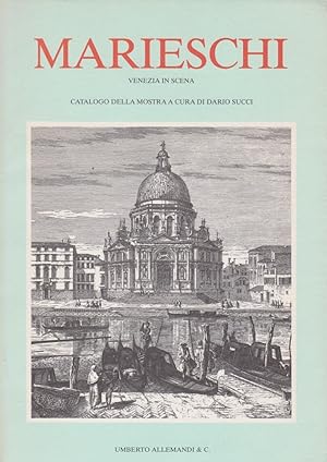 Bild des Verkufers fr Michel Marieschi : Venezia in scena / Galleria Lorenzelli, Aprile Maggio 1987 : catalogo della mostra, a cura di Dario Succi zum Verkauf von Licus Media