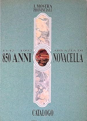 850 anni. Abbazia di Novacella. Mostra Provinciale 30 maggio - 31 Ottobre 1992. Catalogo