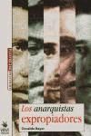 Seller image for ANARQUISTAS EXPROPIADORES for sale by Agapea Libros