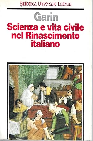 Scienza e vita civile nel Rinascimento italiano