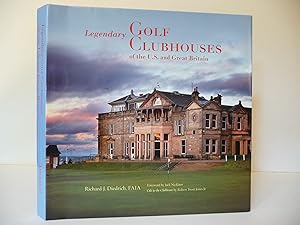 Legendary Golf Clubhouses of the U.S. and Great Britain