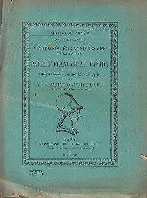 Imagen del vendedor de Vingt-cinquime anniversaire de la Socit du parler franais au Canada : discours prononc  Qubec, le 28 avril 1927 a la venta por PRISCA