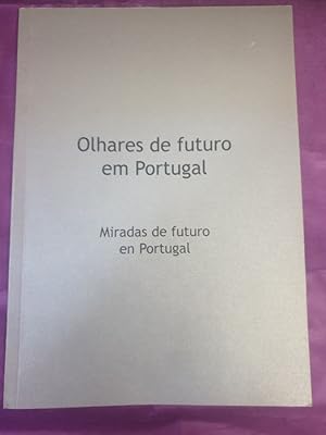 Seller image for OLHARES DE FUTURO EM PORTUGAL MIRADAS EN PORTUGAL for sale by Libreria Anticuaria Camino de Santiago