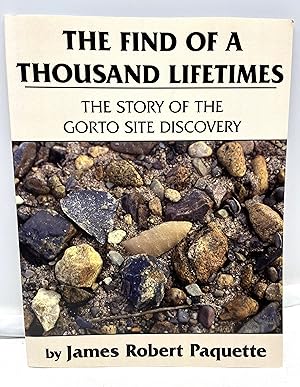 THE FIND OF A THOUSAND LIFETIMES; THE STORY OF THE GORTO SITE DISCOVERY