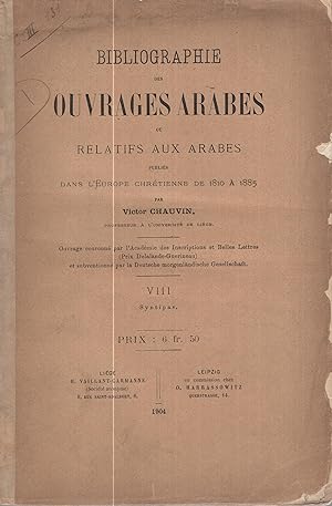 Image du vendeur pour Bibliographie des ouvrages arabes ou relatifs aux arabes publis dans l'Europe chrtienne de 1810-1885 / 8, Syntipas. mis en vente par PRISCA