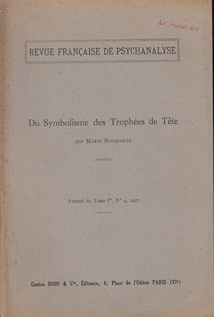 Image du vendeur pour Revue Franaise de Psychanalyse - Extrait du Tome Ier, N 4 : Du Symbolisme des Trophes de Tte. mis en vente par PRISCA