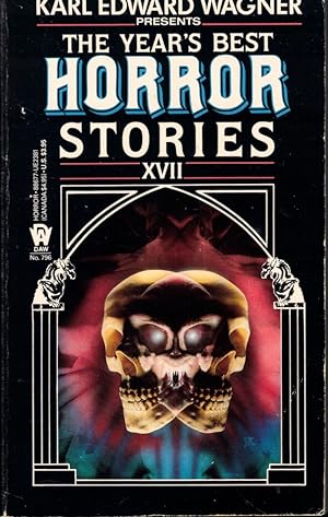 Bild des Verkufers fr The Year's Best Horror Stories XVII zum Verkauf von Kenneth Mallory Bookseller ABAA