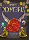 Bild des Verkufers fr Manual de piratera: todo lo que necesitas saber sobre la vida de un pirata zum Verkauf von Agapea Libros