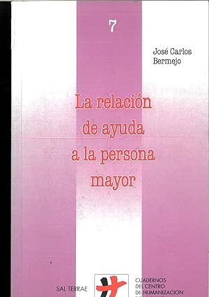 Seller image for La relacin de ayuda a la persona mayor for sale by Papel y Letras
