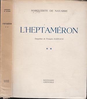 Immagine del venditore per Marguerite de Navarre. L'Heptamron : Sanguines de Franois Darnaud. / 2 venduto da PRISCA