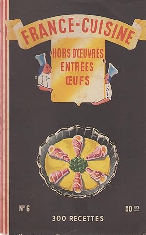 Seller image for France-Cuisine n 6 Hors-d'oeuvres entres oeufs for sale by PRISCA