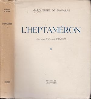 Immagine del venditore per Marguerite de Navarre. L'Heptamron : Sanguines de Franois Darnaud. TOME 1 venduto da PRISCA