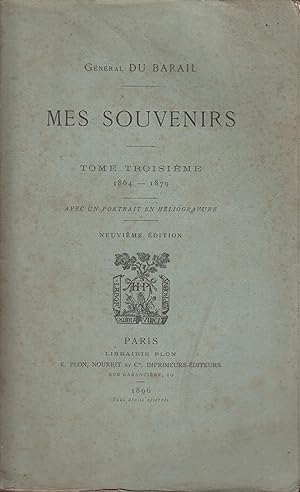 Seller image for Mes souvenirs. Tome III (1864 - 1879) for sale by PRISCA