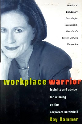 Immagine del venditore per Workplace Warrior: Insights And Advice For Winning On The Corporate Battlefield venduto da Marlowes Books and Music