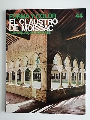 Imagen del vendedor de Forma y color : los grandes ciclos del arte. 44 : El Claustro de Moissac a la venta por Perolibros S.L.