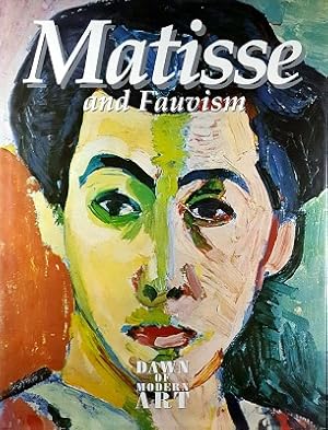 Seller image for Dawn Of Modern Art: Matisse And Fauvism for sale by Marlowes Books and Music