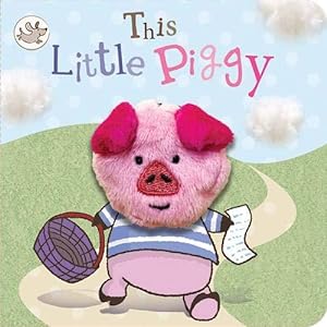 Seller image for This Little Piggy (Finger Puppet Nursery Rhyme Board Book with Pig puppet for ages 0 and up) for sale by WeBuyBooks