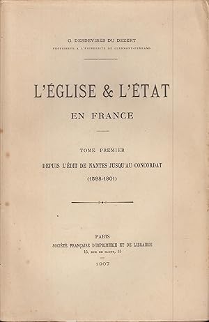 Image du vendeur pour L' glise et l'tat en France. tome premier, Depuis l'dit de Nantes jusqu'au Concordat, (1598-1801) mis en vente par PRISCA