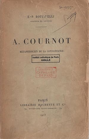 Image du vendeur pour A. Cournot, mtaphysicien de la connaissance. . mis en vente par PRISCA