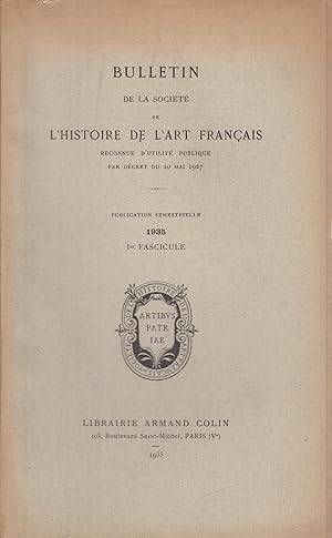 Image du vendeur pour Bulletin de la Socit de l'Histoire de l'Art Franais. Anne 1935. fascicule 1 mis en vente par PRISCA