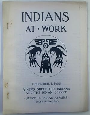 Indians At Work. A News Sheet for Indians and the Indian Service. December 1, 1936