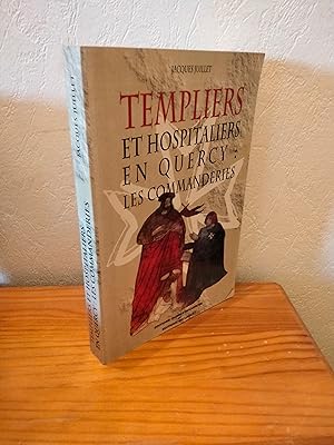Templiers et Hospitaliers en Quercy : les Commanderies