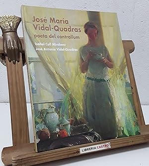 Seller image for Jos Mara Vidal-Quadras. Poeta del contrallum for sale by Librera Castro