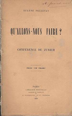 Immagine del venditore per Qu'allons-nous faire ? - Confrence de Zurich. venduto da PRISCA