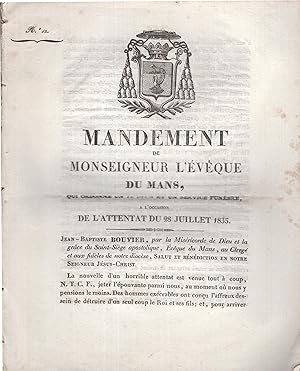 Imagen del vendedor de Mandement de Monseigneur l'vque du Mans, qui ordonne un Te Deum et un service funbre,  l'occasion de l'Attentat du 28 Juillet 1835. - Suivi de : Lettre au Roi  Monseigneur l'vque du Mans. a la venta por PRISCA