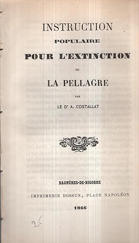 Imagen del vendedor de Instruction Populaire pour l'Extinction de la Pellagre. a la venta por PRISCA