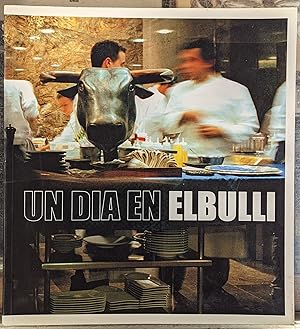 Seller image for Un Dia en El Bulli for sale by Moe's Books