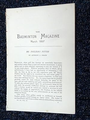 Imagen del vendedor de The Badminton Magazine of Sports and Pastimes March 1897, Mr Poulton's Putter, the Future of Fox Hunting, the Homing Pigeon, the Rules of Billiards, Old Sporting Prints, Tarpon Fishing, the Red Deer of Norway, the Wild Goats of the Cheviots, Hunting the Gypsy. a la venta por Tony Hutchinson