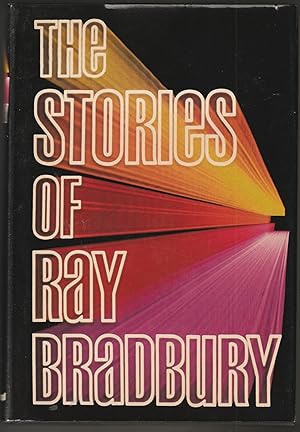 The Stories of Ray Bradbury