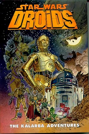 Seller image for Star Wars: Droids mini series The Kalarba Adventures #767/1000 (Signed) (Limited Edition) for sale by Print Matters