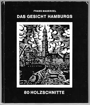Das Gesicht Hamburgs. 80 Holzschnitte. Einleitung Hans Bütow.