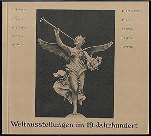Weltausstellungen im 19. Jahrhundert. Mit einem Beitrag von Günter Metken. Gestaltung des Katalog...