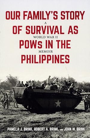 Seller image for Our Family's Story of Survival as POWs in the Philippines: A World War II Memoir for sale by The Anthropologists Closet