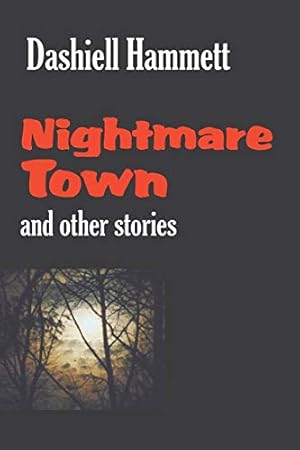 Bild des Verkufers fr Nightmare Town zum Verkauf von WeBuyBooks