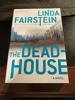 Seller image for The Deadhouse ("Alexandra Cooper" Series #4), Advance Reader's Copy, Uncorrected Proof, First Edition, NEW for sale by Park & Read Books