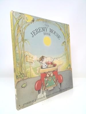 Bild des Verkufers fr The Jeremy Mouse Book: Stories, zum Verkauf von ThriftBooksVintage