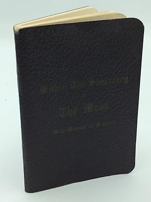 Immagine del venditore per WITHIN THE SANCTUARY: THE MASS with Manual of Prayers venduto da Kubik Fine Books Ltd., ABAA