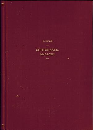 Schicksalsanalys Erstes Buch Wahl in Liebe, Freundschaft, Beruf, Krankheit und Tod