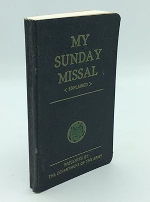 Imagen del vendedor de MY SUNDAY MISSAL Using New Translation from New Testament and a Simplified Method of Following Mass with an Explanation Before Each Mass of Its Theme a la venta por Kubik Fine Books Ltd., ABAA