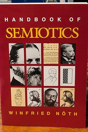 Image du vendeur pour Handbook of Semiotics (Advances in Semiotics) mis en vente par Snowden's Books