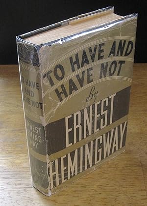 Seller image for To Have and Have Not (1937 Printing in Original Wrapper) for sale by The BiblioFile