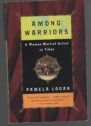 Seller image for Among Warriors: A Woman Martial Artist in Tibet for sale by Turn-The-Page Books
