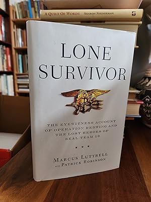Lone Survivor: The Eyewitness Account of by Marcus Luttrell