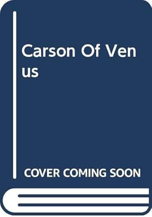 Bild des Verkufers fr Carson Of Venus zum Verkauf von -OnTimeBooks-